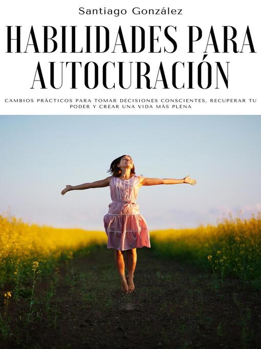 Title details for Habilidades para autocuración by Santiago González - Available